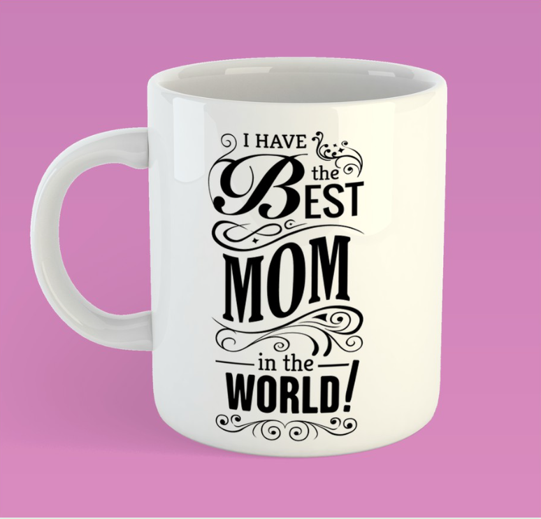 Mug with Best Mom in the World Design