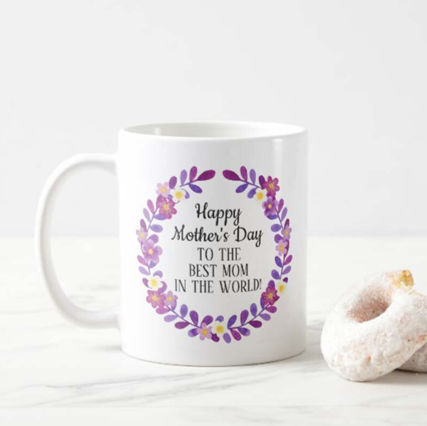 Mug with Happy Mothers Day to the Best Mom