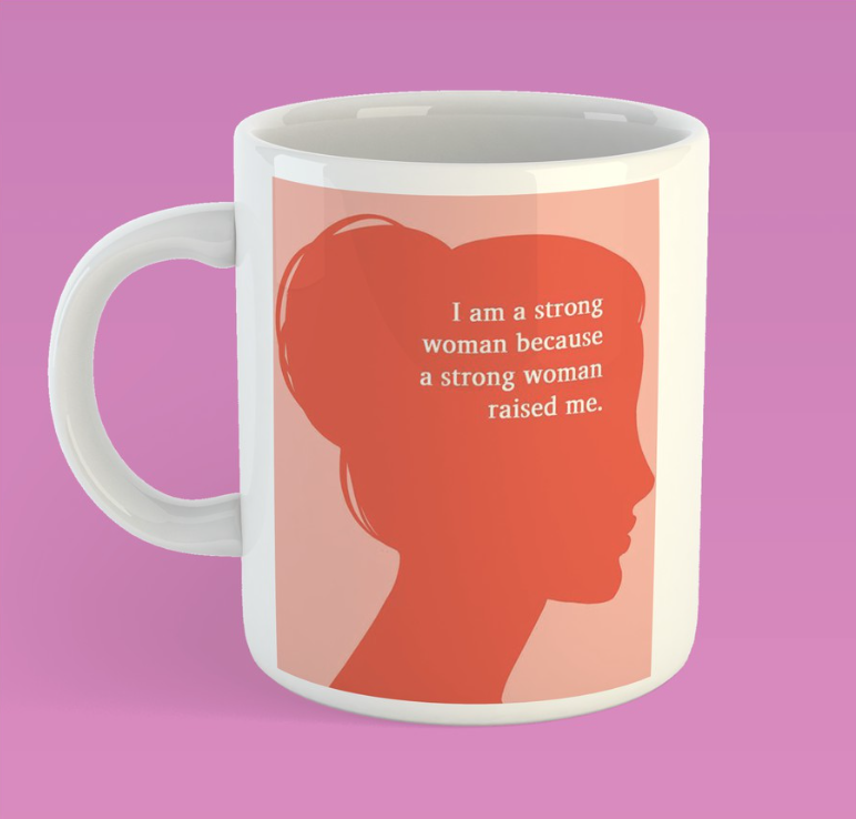 Mug with "I am Strong Woman" Design