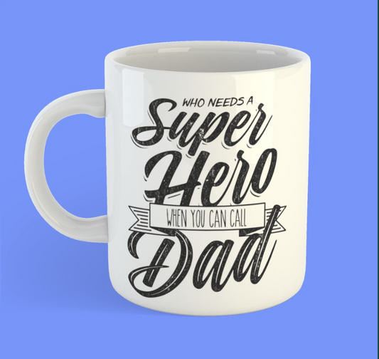 Mug with "Superhero Dad" Design